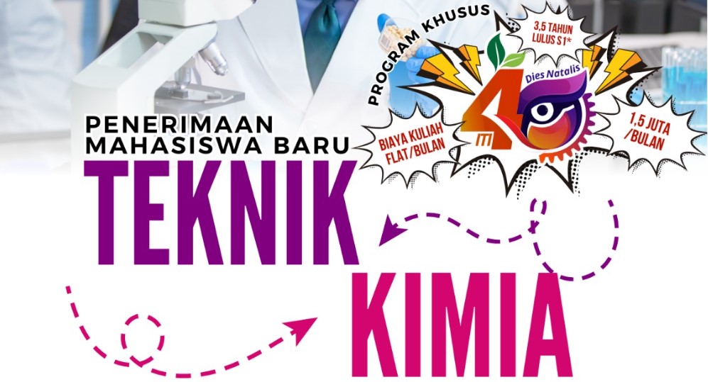 Penerimaan Mahasiswa Baru Program Studi Teknik Kimia