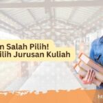 Tips Memilih Jurusan Kuliah