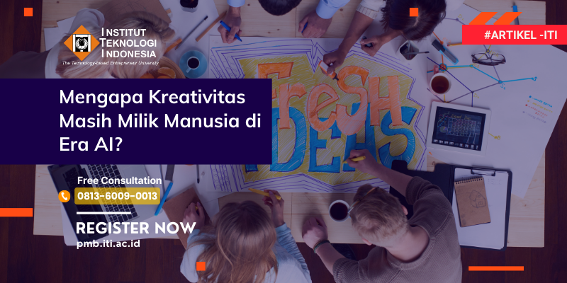 Kreativitas masih milik manusia