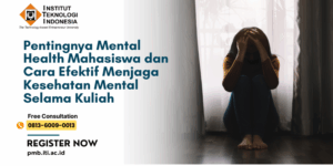 Pentingnya Mental Health Mahasiswa 