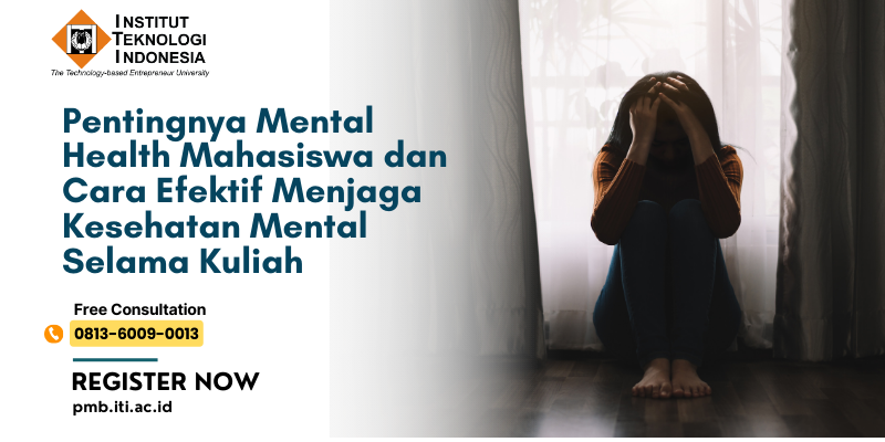 Pentingnya Mental Health Mahasiswa 