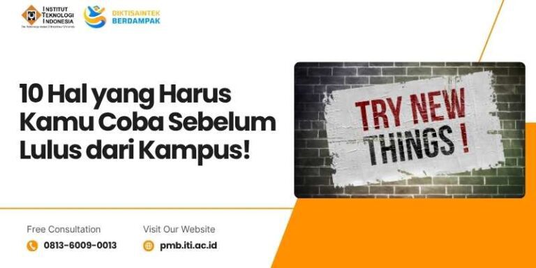 10 Hal yang harus kamu coba sebelum lulus