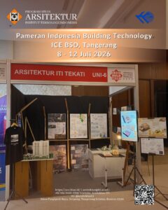 Karya Desain Inspiratif Mahasiswa Prodi Arsitektur ITI 1 Booth ITI pada Pameran Indonesia Building Technology